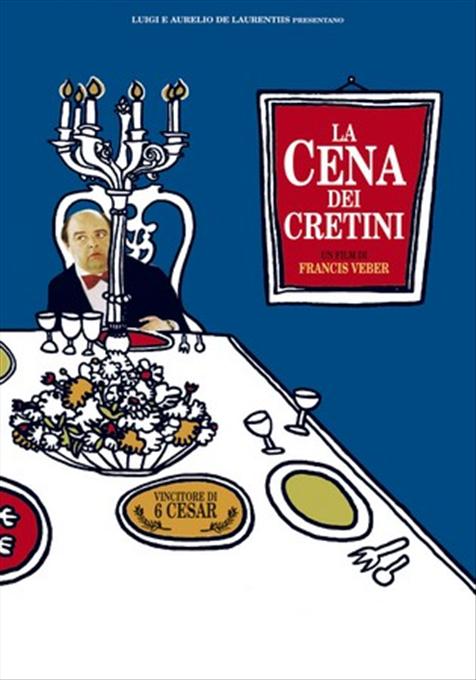 LA CENA DEI CRETINI